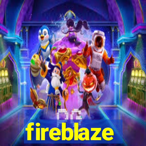 fireblaze