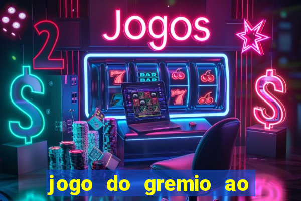 jogo do gremio ao vivo hd