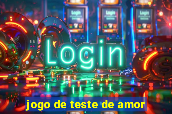 jogo de teste de amor