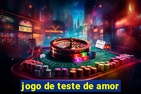 jogo de teste de amor