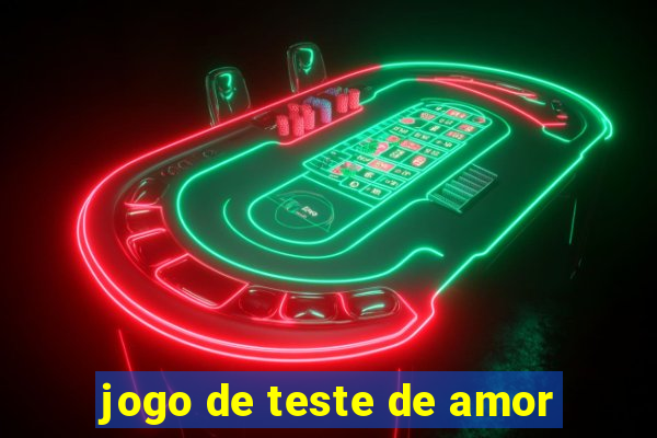 jogo de teste de amor