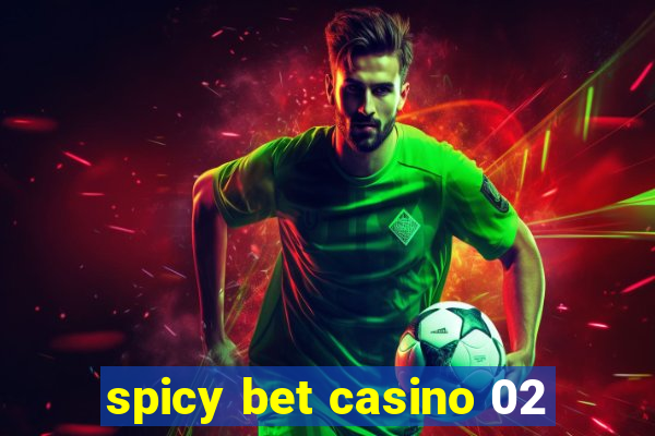 spicy bet casino 02