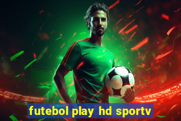 futebol play hd sportv