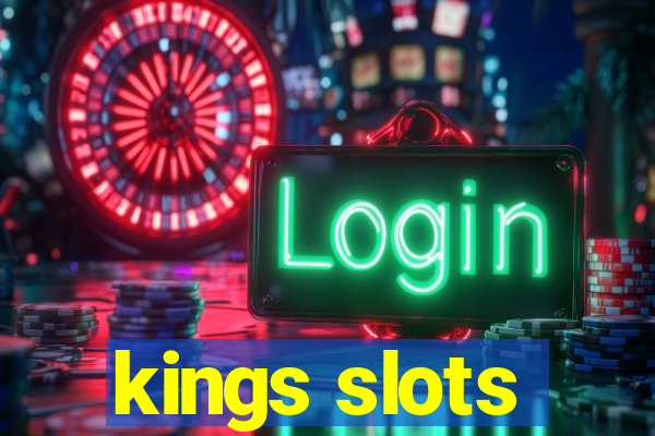 kings slots