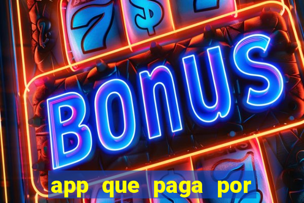 app que paga por cadastro na hora via pix jogo