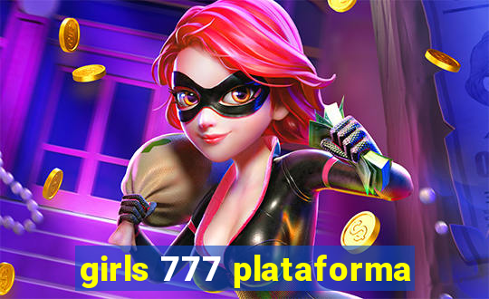 girls 777 plataforma