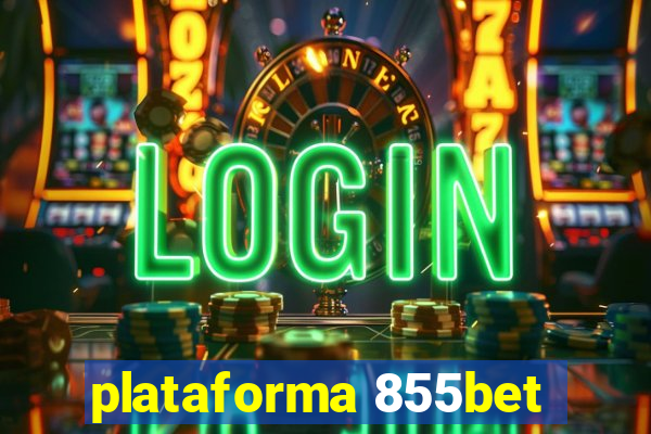 plataforma 855bet