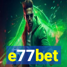 e77bet