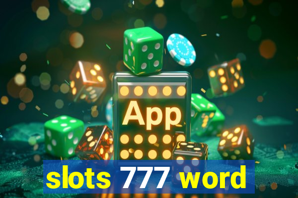 slots 777 word