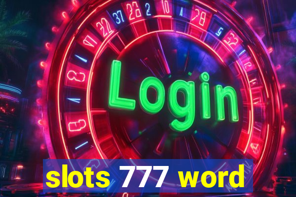 slots 777 word