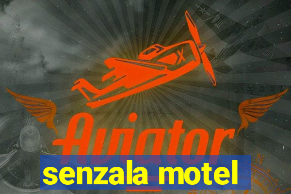 senzala motel