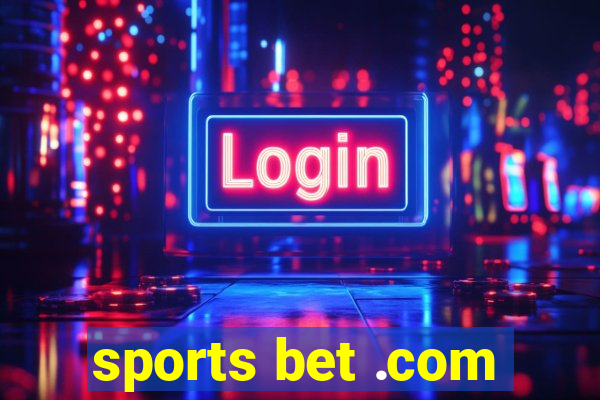 sports bet .com