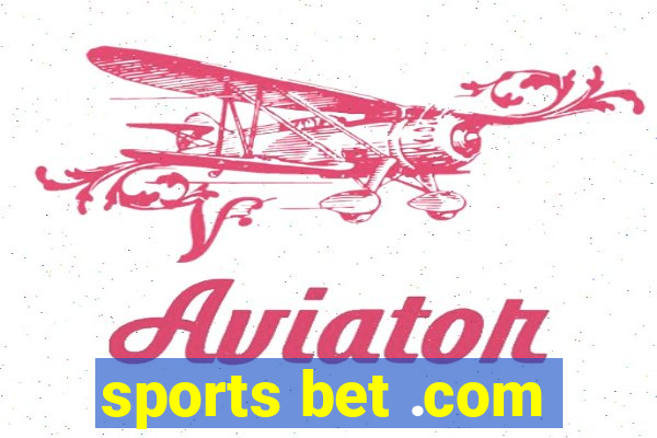 sports bet .com