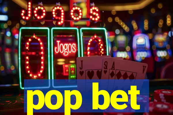 pop bet