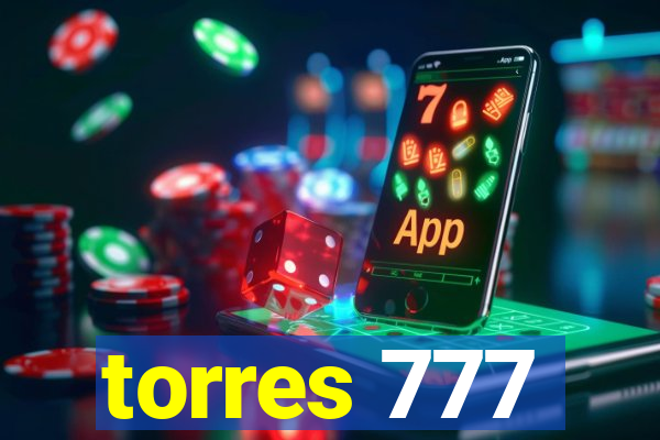 torres 777