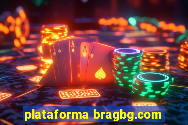 plataforma bragbg.com