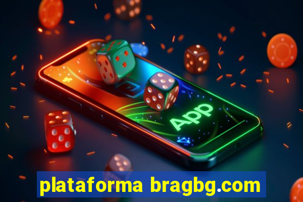 plataforma bragbg.com