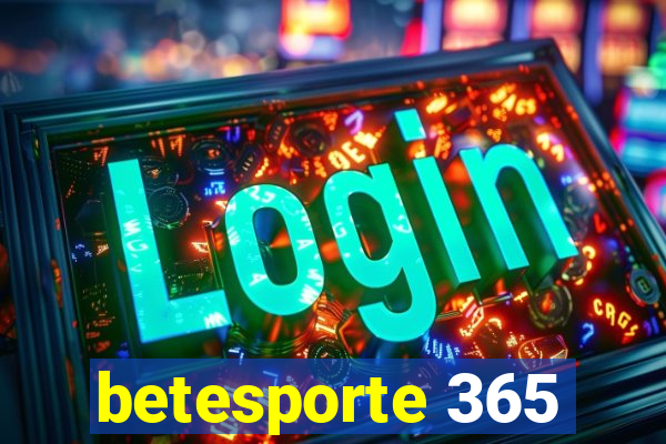 betesporte 365