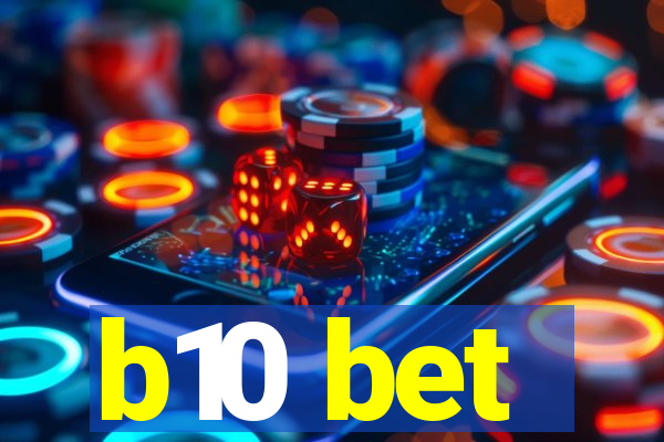 b10 bet