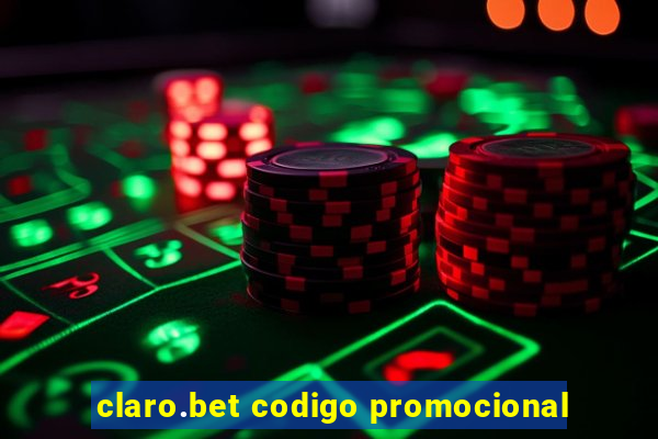 claro.bet codigo promocional