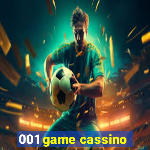 001 game cassino