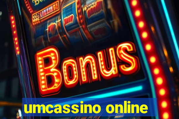 umcassino online