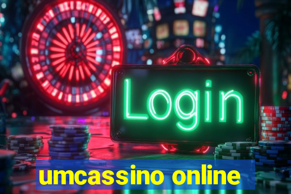 umcassino online