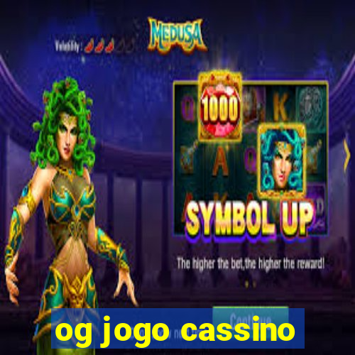 og jogo cassino