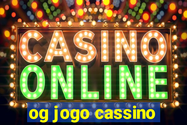 og jogo cassino