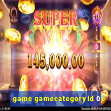 game gamecategoryid 0