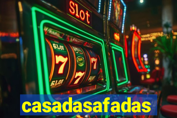 casadasafadas