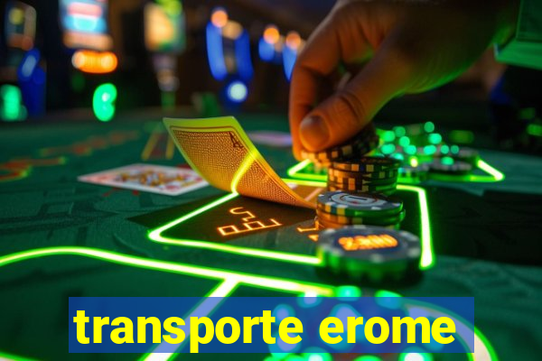 transporte erome