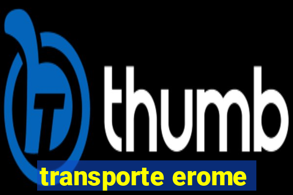 transporte erome