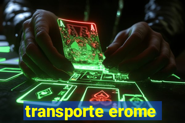 transporte erome