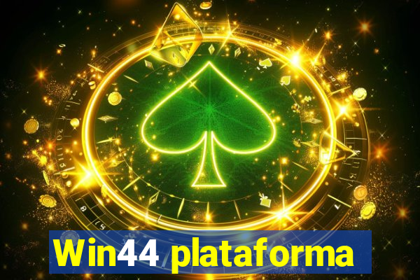 Win44 plataforma