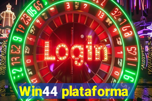 Win44 plataforma