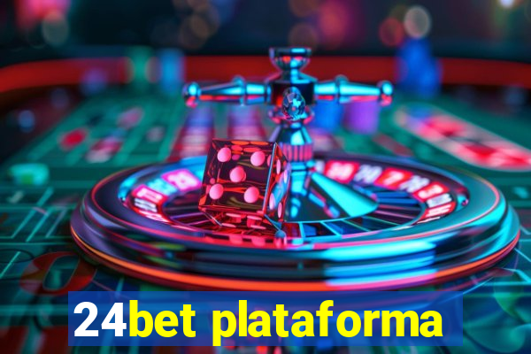 24bet plataforma