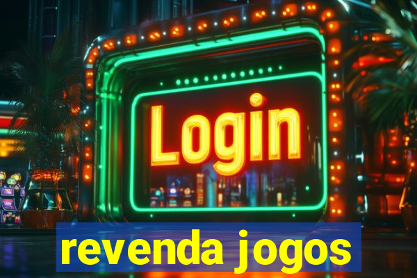 revenda jogos