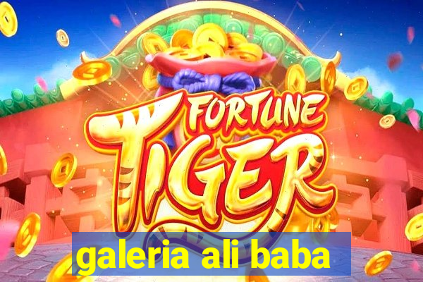 galeria ali baba