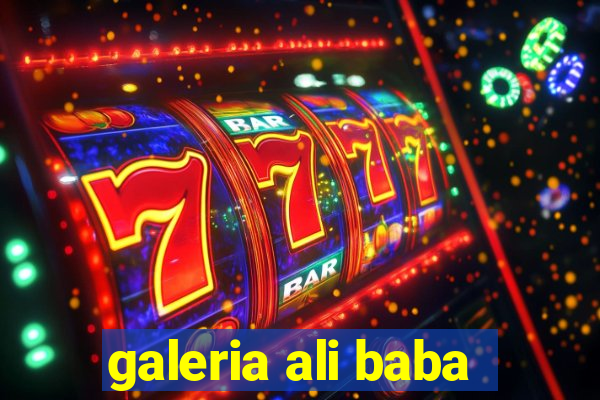 galeria ali baba