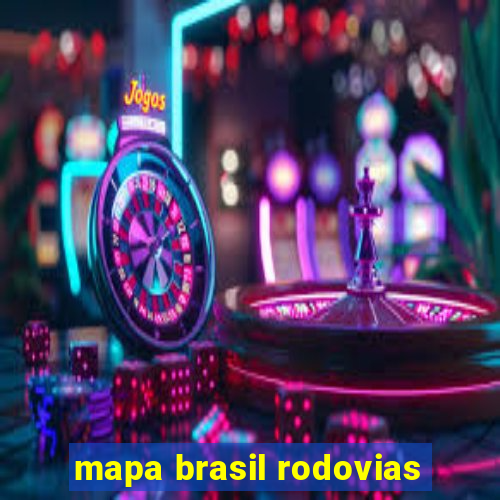 mapa brasil rodovias