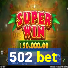 502 bet