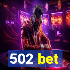 502 bet