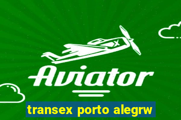 transex porto alegrw