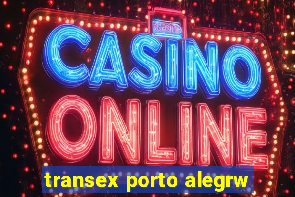 transex porto alegrw