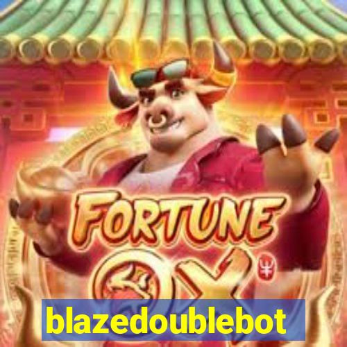 blazedoublebot