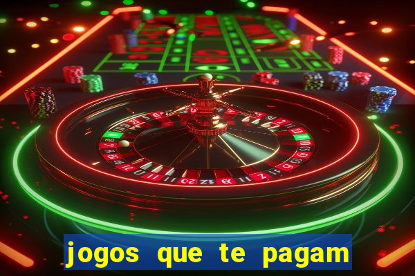 jogos que te pagam para jogar