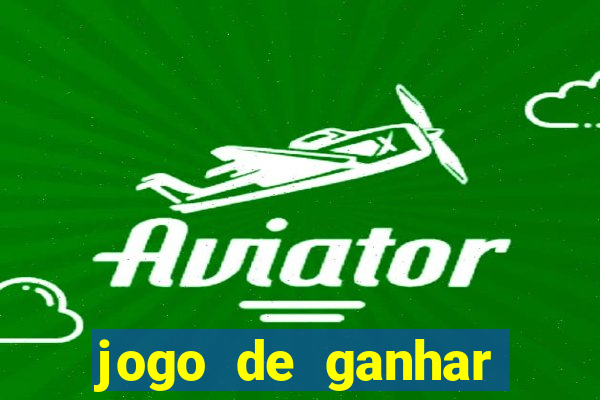 jogo de ganhar dinheiro ao se cadastrar