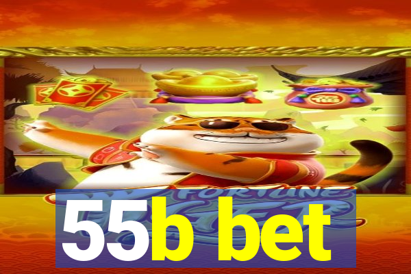 55b bet