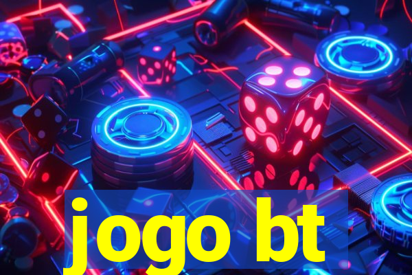 jogo bt